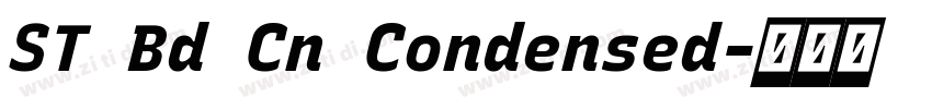 ST Bd Cn Condensed字体转换 ST Bd Cn Condensed字体转换